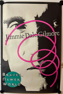 Jimmie Dale Gilmore - 20” x 30” Promotional Poster