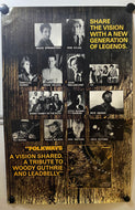 Woody Guthrie Leadbelly - A Vision Shared - 24” x 36” Promotional Poster