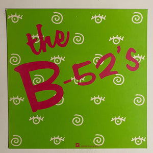 B-52’s - Double Sided Album Flat